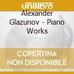 Alexander Glazunov - Piano Works cd
