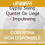 Gypsy Swing Quintet De Liege - Impulswing cd