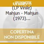 (LP Vinile) Mahjun - Mahjun (1973) (Orange) lp vinile di Mahjun