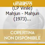 (LP Vinile) Mahjun - Mahjun (1973) (Orange) vinile