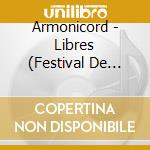 Armonicord - Libres (Festival De Massy 26 Octobre 1975) cd