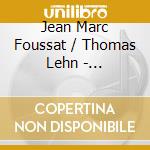 Jean Marc Foussat / Thomas Lehn - Spielgelungen cd musicale
