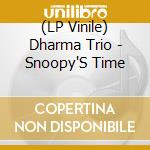 (LP Vinile) Dharma Trio - Snoopy'S Time
