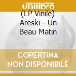 (LP Vinile) Areski - Un Beau Matin lp vinile di Areski