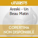 Areski - Un Beau Matin cd