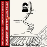 (LP Vinile) Philippe Doray & Asociaux Associes - Ramasse-Miettes Nucleaires vinile