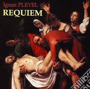 Ignaz Pleyel - Requiem cd musicale di Jean Pierre Lore