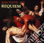 Ignaz Pleyel - Requiem cd