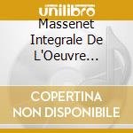 Massenet Integrale De L'Oeuvre Sacree - cd