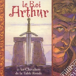 Le Roi Arthur Et - Chevaliers De La Table Ronde Vol.1 cd musicale