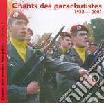 Chants Des Parachutistes 1938-2003 / Various cd