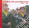 Chants Des Parachutistes 1938-2003 / Various cd