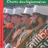 Chants Des Legionnaires / Various cd