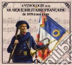Anthologie De La Musique Militaire Francaise - De 1870 A Nos Jours
