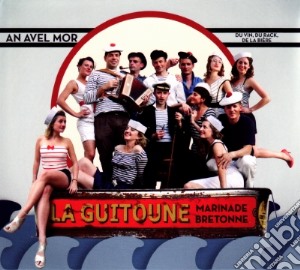 La Guitoune - Marinade Bretonne cd musicale di La Guitoune