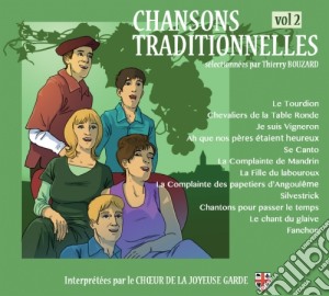 Choeur De La Joyeuse Garde - Chansons Traditionnelles Vol.2 cd musicale