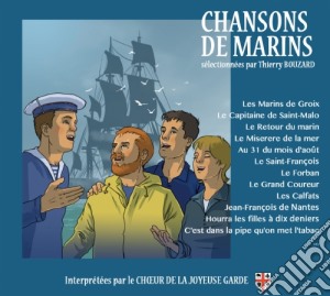 Choeur De La Joyeuse Garde - Chansons De Marins cd musicale di Choeur De La Joyeuse Garde