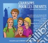 Choeur De La Joyeuse Garde - Chansons Pour Les Enfants cd