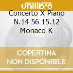 Concerto X Piano N.14 56 15.12 Monaco K cd musicale di MOZART