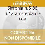 Sinfonia n.5 86 3.12 amsterdam - coa cd