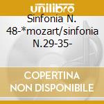 Sinfonia N. 48-*mozart/sinfonia N.29-35- cd