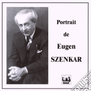Eugen Szenkar: Portrait cd musicale