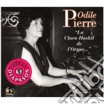 Odile Pierre 'la Clara Haskil De L'orgue' (2 Cd) cd