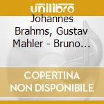 Johannes Brahms, Gustav Mahler - Bruno Walter In Amsterdam cd musicale