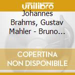 Johannes Brahms, Gustav Mahler - Bruno Walter In Amsterdam cd