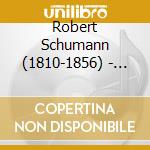 Robert Schumann (1810-1856) - Klavierkonzert Op.54 cd