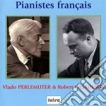 French Pianists: Robert Casadesus, Vlado Perlemuter(2 Cd) cd