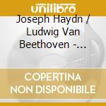 Joseph Haydn / Ludwig Van Beethoven - Arturo Benedetti Michelangeli cd
