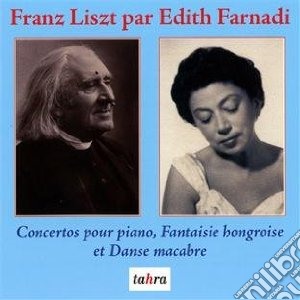 Franz Liszt - Concerto Per Pianoforte N.1, N.2, Fantasia Ungherese, Danza Macabra cd musicale di Franz Liszt