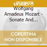 Wolfgang Amadeus Mozart - Sonate And Concerto cd