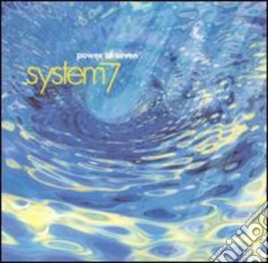 System 7 - Power Of Seven cd musicale di System 7