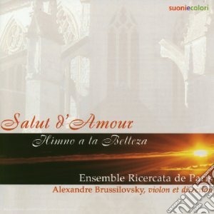 (Music Dvd) Salut D'Amour: Himno A La Belleza cd musicale