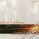 (Music Dvd) Salut D'Amour: Himno A La Belleza cd