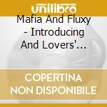 Mafia And Fluxy - Introducing And Lovers' Revival Hit cd