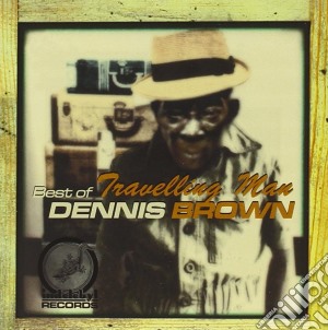Dennis Brown - Travelling Man cd musicale di Dennis Brown