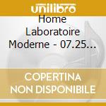 Home Laboratoire Moderne - 07.25 Matin Morning Morgen cd musicale di Home Laboratoire Moderne