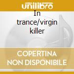 In trance/virgin killer cd