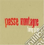 Passe Montagne - Long Play