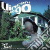 Vincent Van Go Go - Do U Know? cd musicale di Vincent van go go