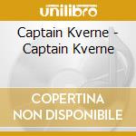 Captain Kverne - Captain Kverne cd