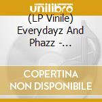 (LP Vinile) Everydayz And Phazz - Almeria/Inclus Mp3 lp vinile di Everydayz And Phazz