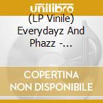 (LP Vinile) Everydayz And Phazz - Almeria/Inclus Mp3 vinile