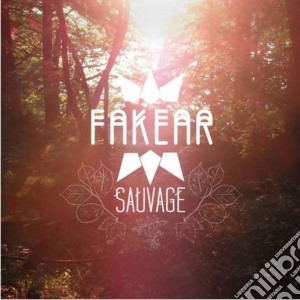 Fakear - Sauvage Ep cd musicale di Fakear