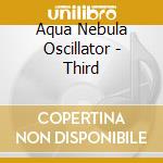 Aqua Nebula Oscillator - Third cd