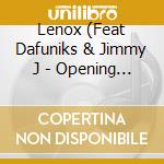 Lenox (Feat Dafuniks & Jimmy J - Opening Act (Nouvelle Edition) cd musicale di Lenox (Feat Dafuniks & Jimmy J