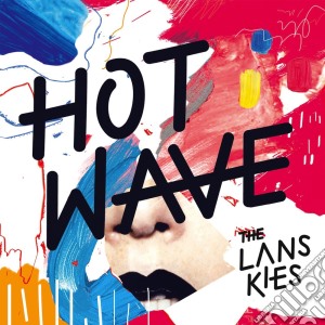 Lankies (The) - Hot Waves cd musicale di Lankies, The